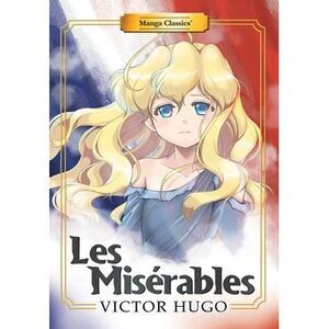 Manga Classics: Les Miserables (Paperback) -- Victor Hugo